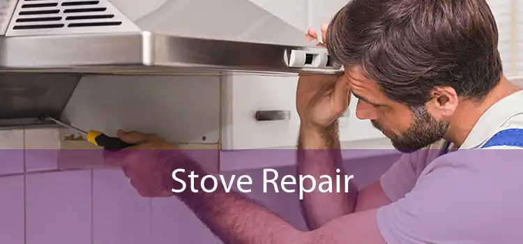 Stove Repair 